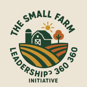 Cover photo for The Small Farm Leadership 360 Initiative